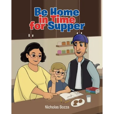 Be Home in Time for Supper