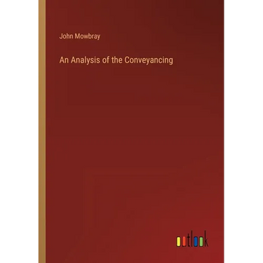 An Analysis of the Conveyancing