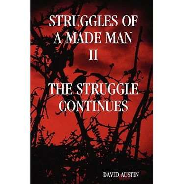 Struggles of a Made Man "The Struggle Continues"