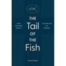 The Tail of the Fish