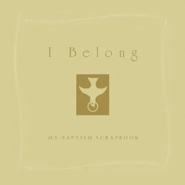 I Belong: My Baptism Scrapebook
