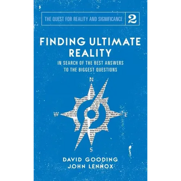 Finding Ultimate Reality: In Search of the Best Answers to the Biggest Questions