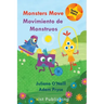 Monsters Move / Movimiento de Monstruos