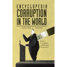 Encyclopedia Corruption in the World: Book 1: Corruption - a Historical Perspective