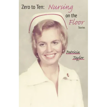 Zero to Ten: Nursing on the Floor