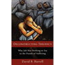 Deconstructing Theodicy: Why Job Has Nothing to Say to the Puzzle of Suffering