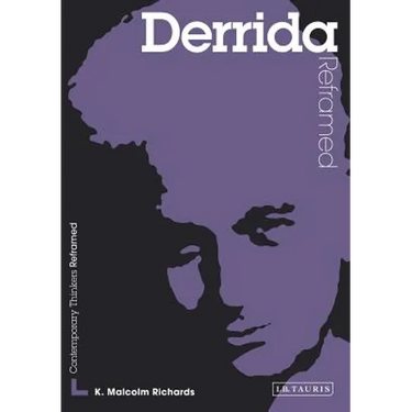 Derrida Reframed: Interpreting Key Thinkers for the Arts