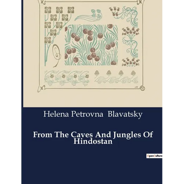 From The Caves And Jungles Of Hindostan