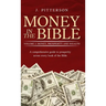 Money in the Bible. Volume 1: A comprehensive guide to prosperity across every book of the Bible