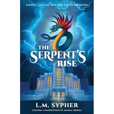 Jorden Casillas and the Age of Monsters: The Serpent's Rise
