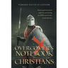 Overcomer's Notebook for Christians: Featuring freedom from addictions and healing for PTSD and all other mental disorders
