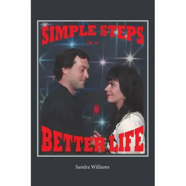 Simple Steps to a Better Life