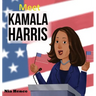 Meet Kamala Harris