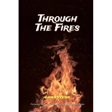 Through the Fires: The Wizard's Way