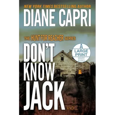 Don't Know Jack Large Print Edition: The Hunt for Jack Reacher Series
