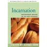 Incarnation: Contemporary Writers on the New Testament