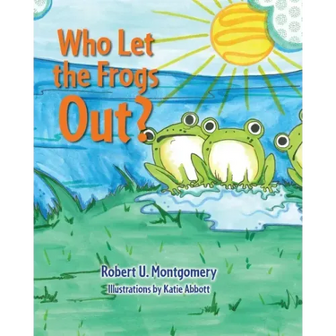Who Let the Frogs Out?