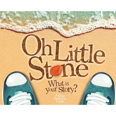 Oh Little Stone: What is your story?