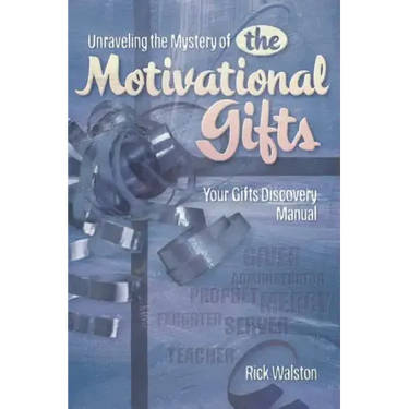 Unraveling the Mystery of the Motivational Gifts