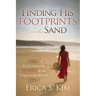 Finding His Footprints in the Sand: God's Grace to Women in an Ungracious World
