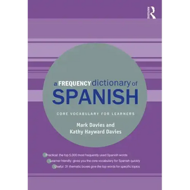 A Frequency Dictionary of Spanish: Core Vocabulary for Learners