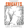 Crickets