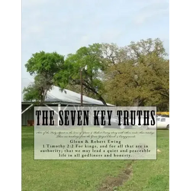 The Seven Key Truths: Teachings & History