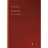 War and Peace: Part 2 - in large print