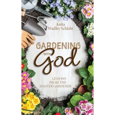 Gardening with God