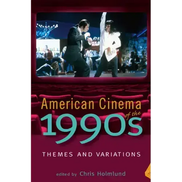 American Cinema of the 1990s: Themes and Variations