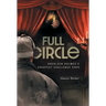 Full Circle: Sherlock Holmes's Greatest Challenge Ever