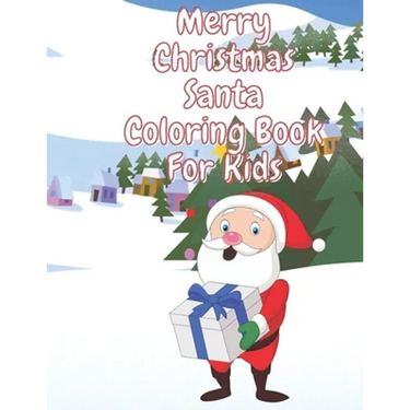 Merry Christmas Santa Coloring Book for Kids: Fun Children's Christmas Stocking Stuffer for Toddlers & Children - 50 Fun Pages to Color with Santa, El