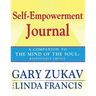 Self-Empowerment Journal: A Companion to the Mind of the Soul: Responsible Choice
