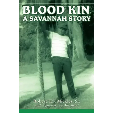 Blood Kin, A Savannah Story