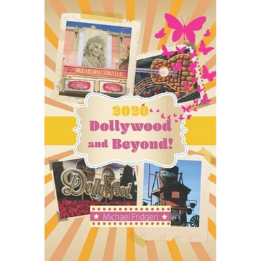 2020 Dollywood and Beyond!