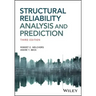 Structural Reliability Analysis and Prediction
