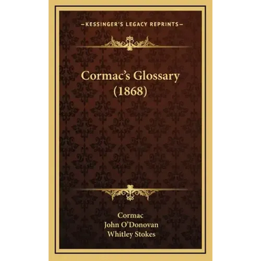 Cormac's Glossary (1868)