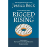 Rigged Rising