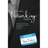 The Attorney's Networking Handbook: 14 Principles to Growing Your Law Practice in Less Time with Greater Results