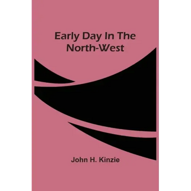 Early Day In The North-West