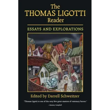 The Thomas Ligotti Reader