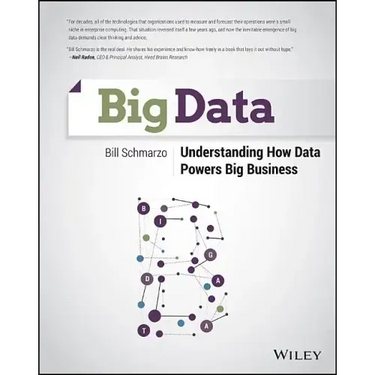 Big Data: Understanding How Data Powers Big Business