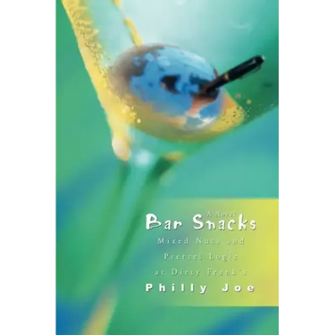 Bar Snacks: Mixed Nuts and Pretzel Logic at Dirty Frank's