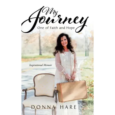My Journey: One of Faith and Hope