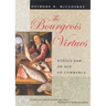 The Bourgeois Virtues: Ethics for an Age of Commerce