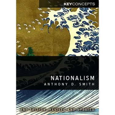 Nationalism: Theory, Ideology, History
