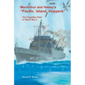 MacArthur and Halsey's "Pacific Island Hoppers": The Forgotten Fleet of World War II