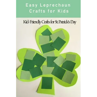 Easy Leprechaun Crafts for Kids: Kid-Friendly Crafts for St. Patrick's Day
