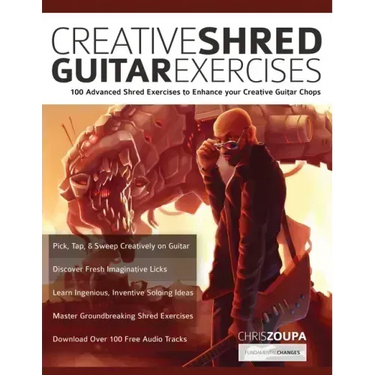 Creative Shred Guitar Exercises: 100 Advanced Shred Exercises to Enhance your Creative Guitar Chops