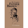 The Complete Father Brown volume 1, Large-Print Edition